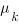 mu_k